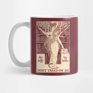 My Body, My Books; Don't Tread on Me Mug